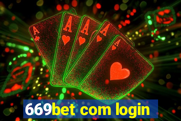 669bet com login